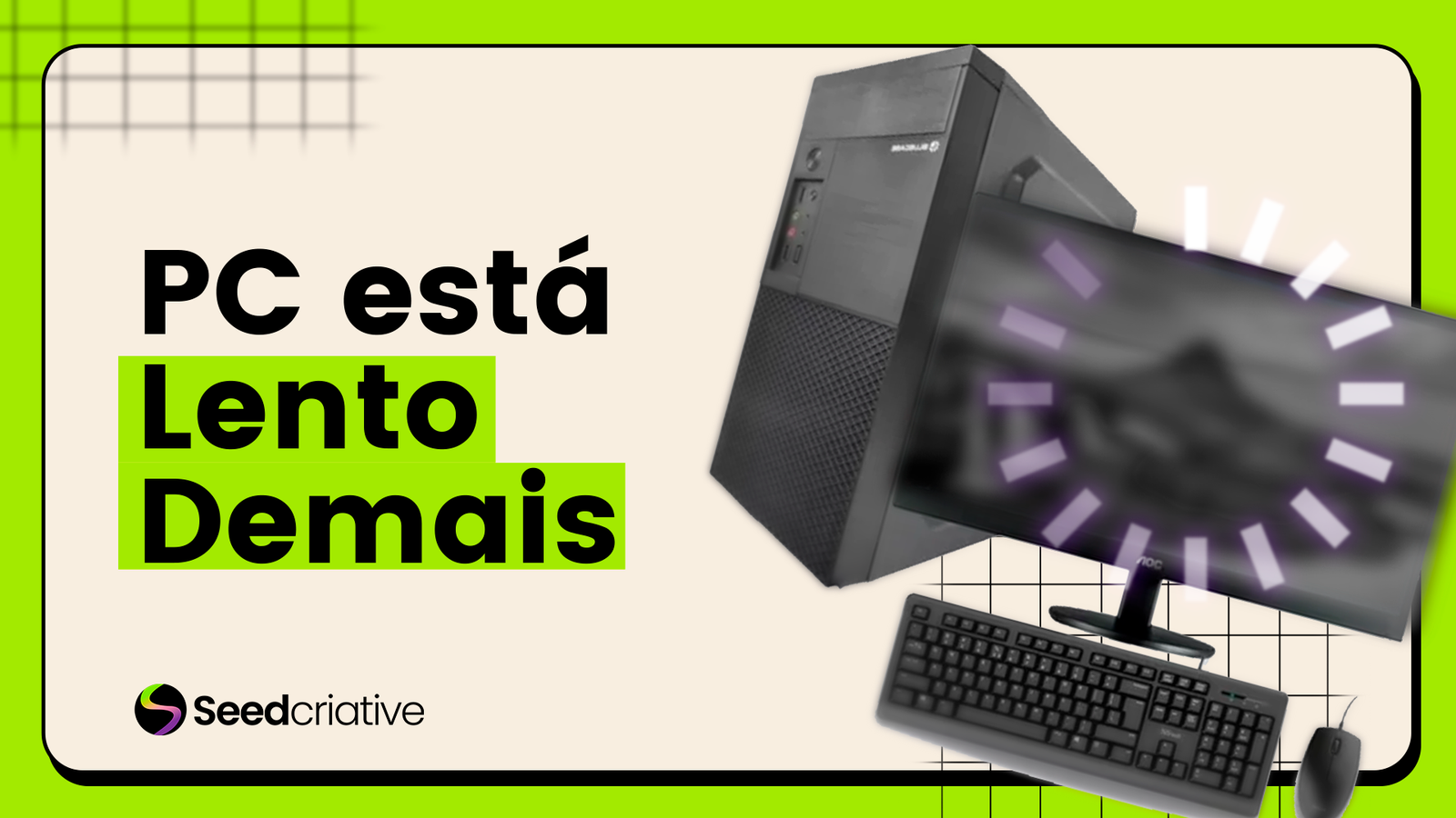 PC ESTÁ LENTO DEMAIS
